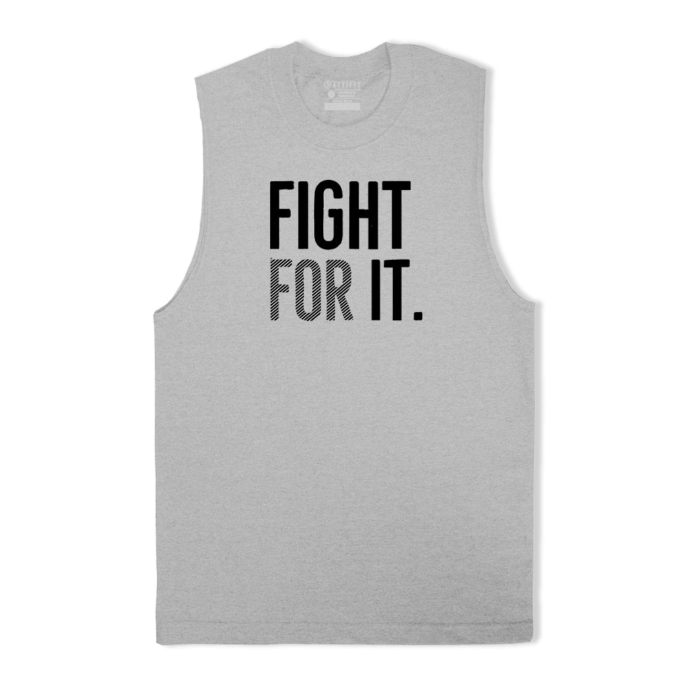 Fight For It Tank Top