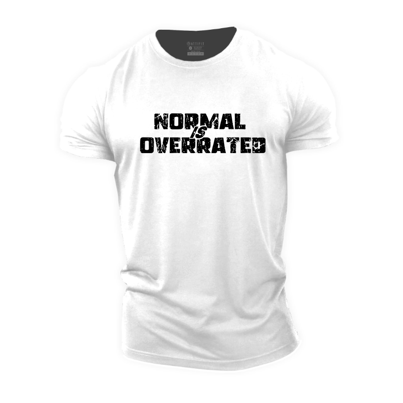 Normal Is Overrated Cotton T-Shirt