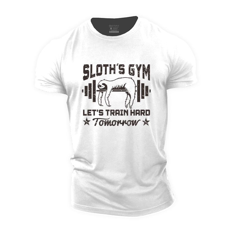 Sloth's Gym Train Hard Tomorrow Cotton T-Shirt