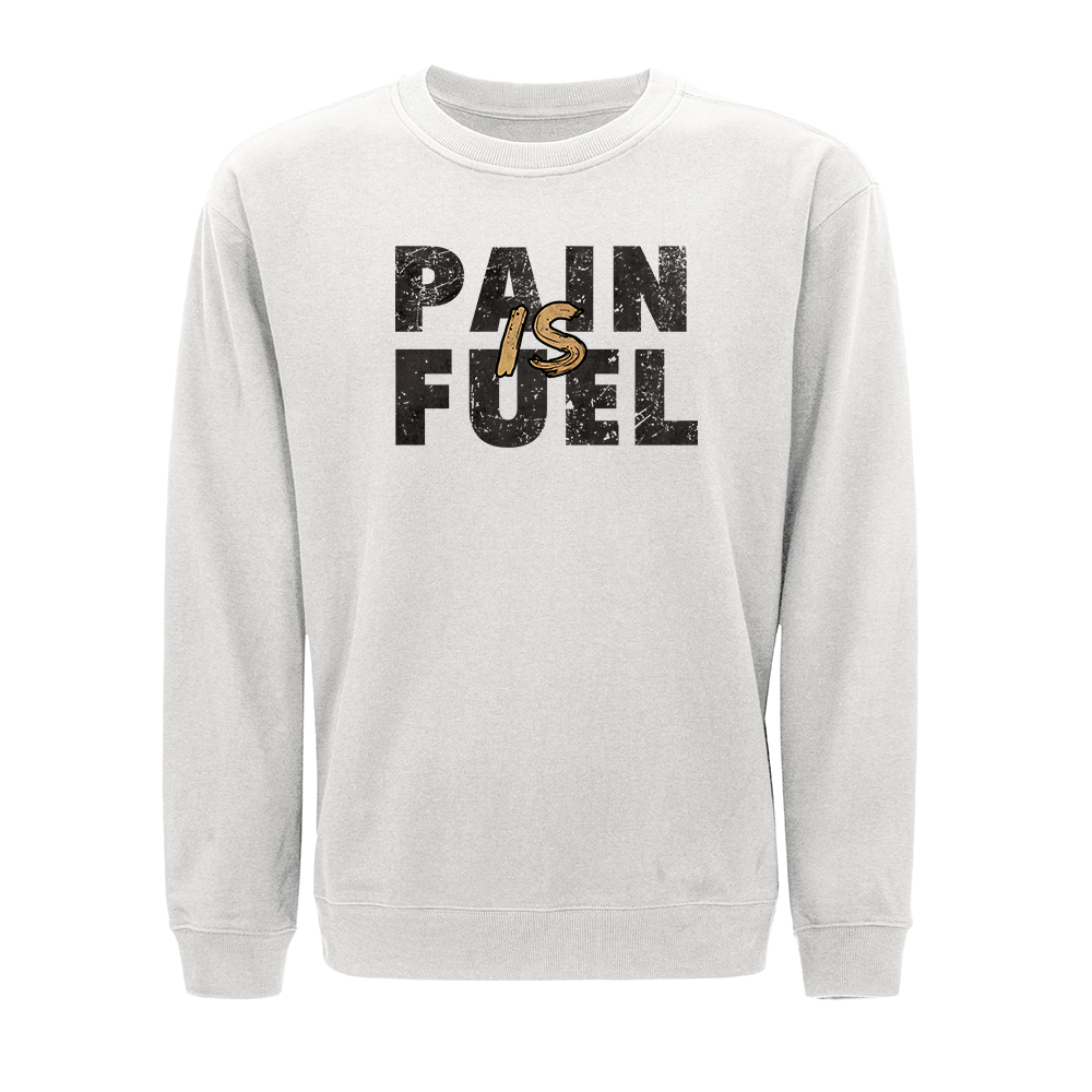 Pain Is Fuel Crewneck Sweatshirt