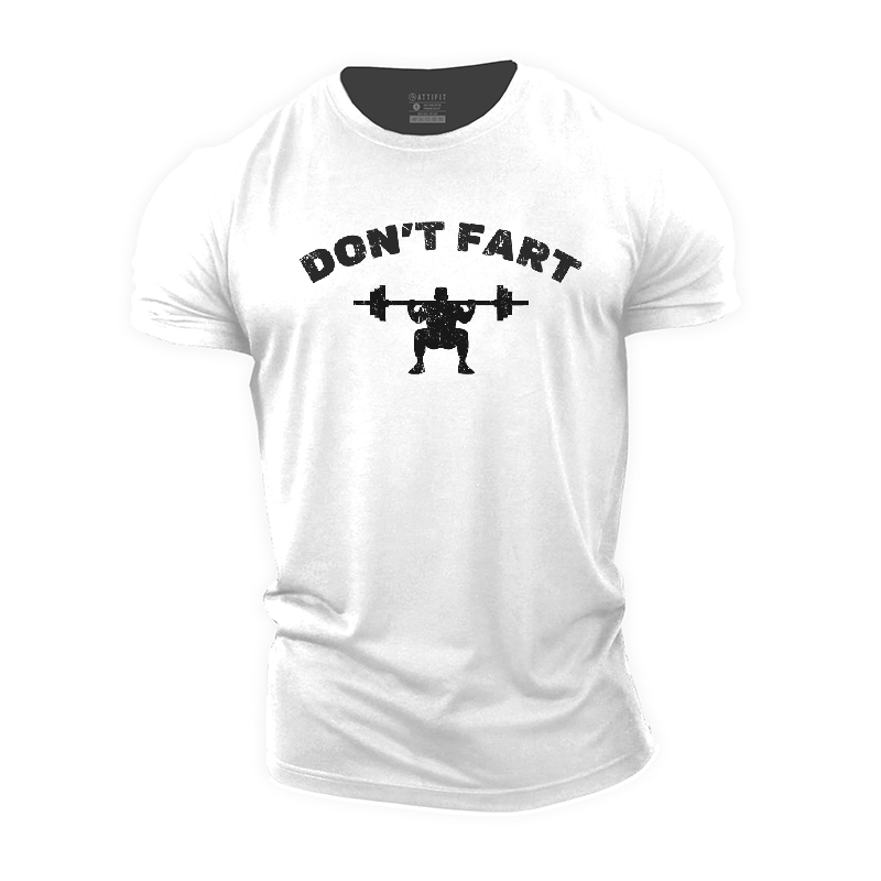 Don't Fart Cotton T-Shirt