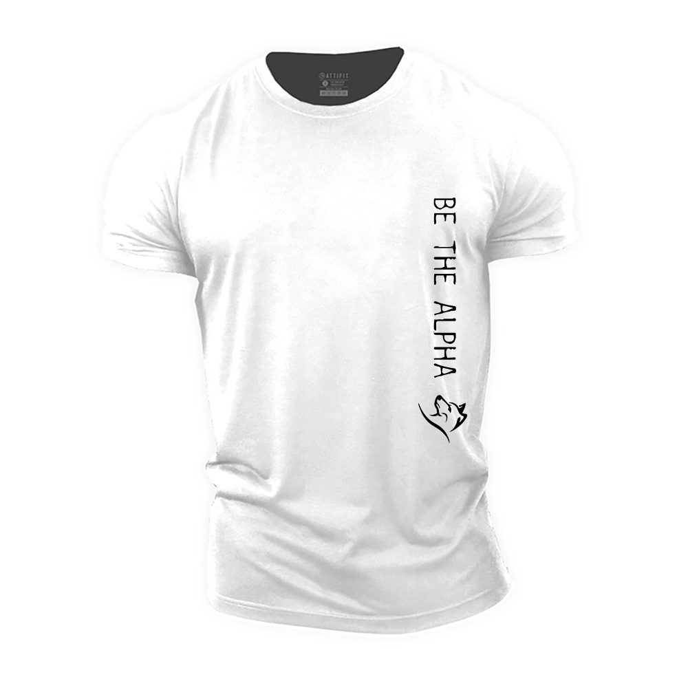 Be the Alpha Cotton T-Shirt