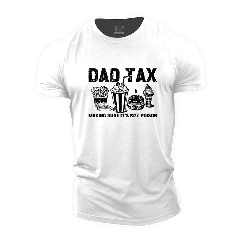 Dad Tax Cotton T-Shirt