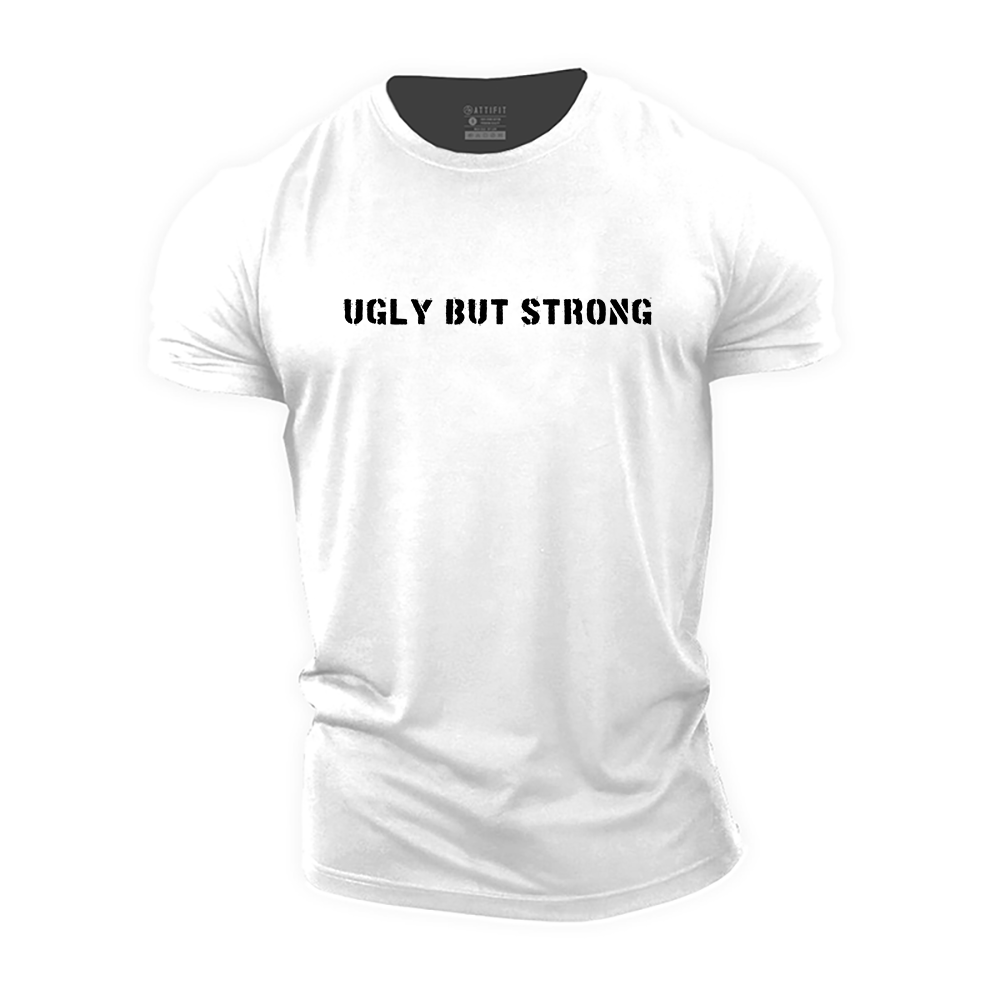 Ugly but Strong Cotton T-Shirt