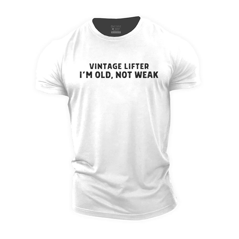 I'm Old, Not Weak Cotton T-Shirt