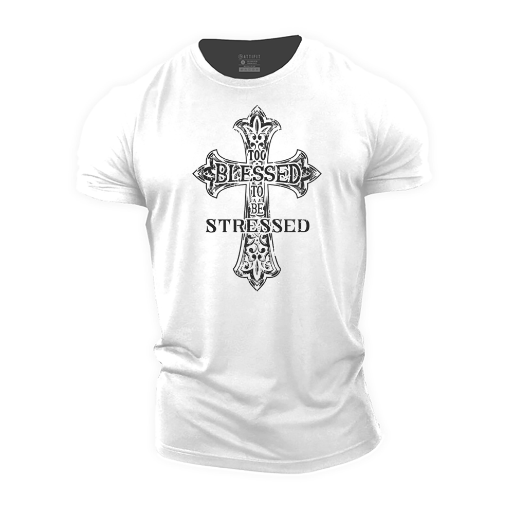 Too Blessed to Be Stressed Cotton T-Shirt