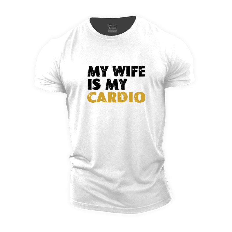 My Wife Is Cardio Cotton T-Shirt