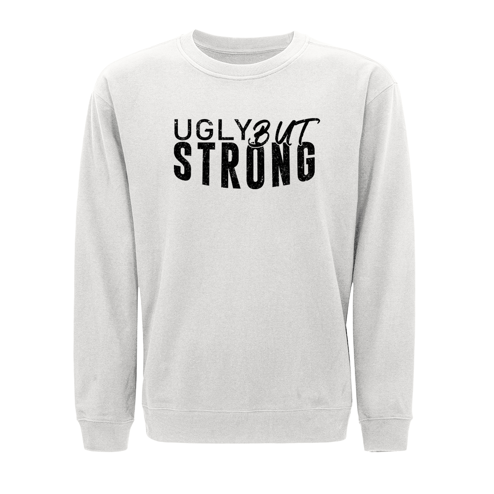 Ugly but Strong Crewneck Sweatshirt