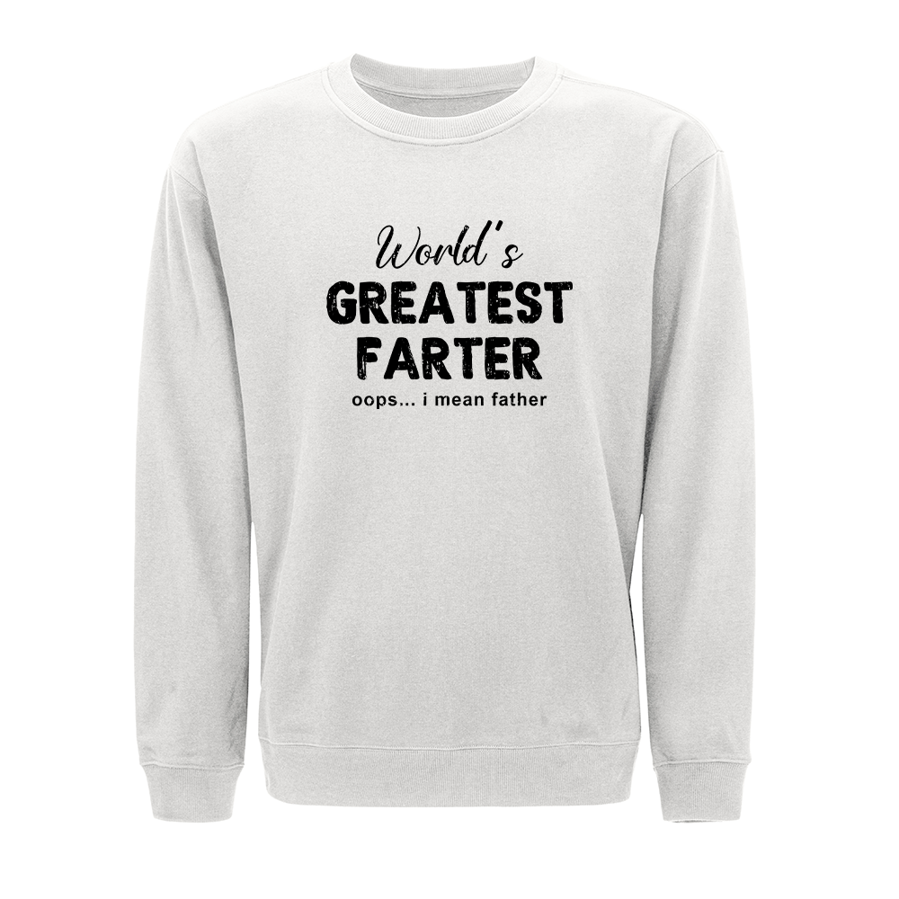 I Mean Father Crewneck Sweatshirt