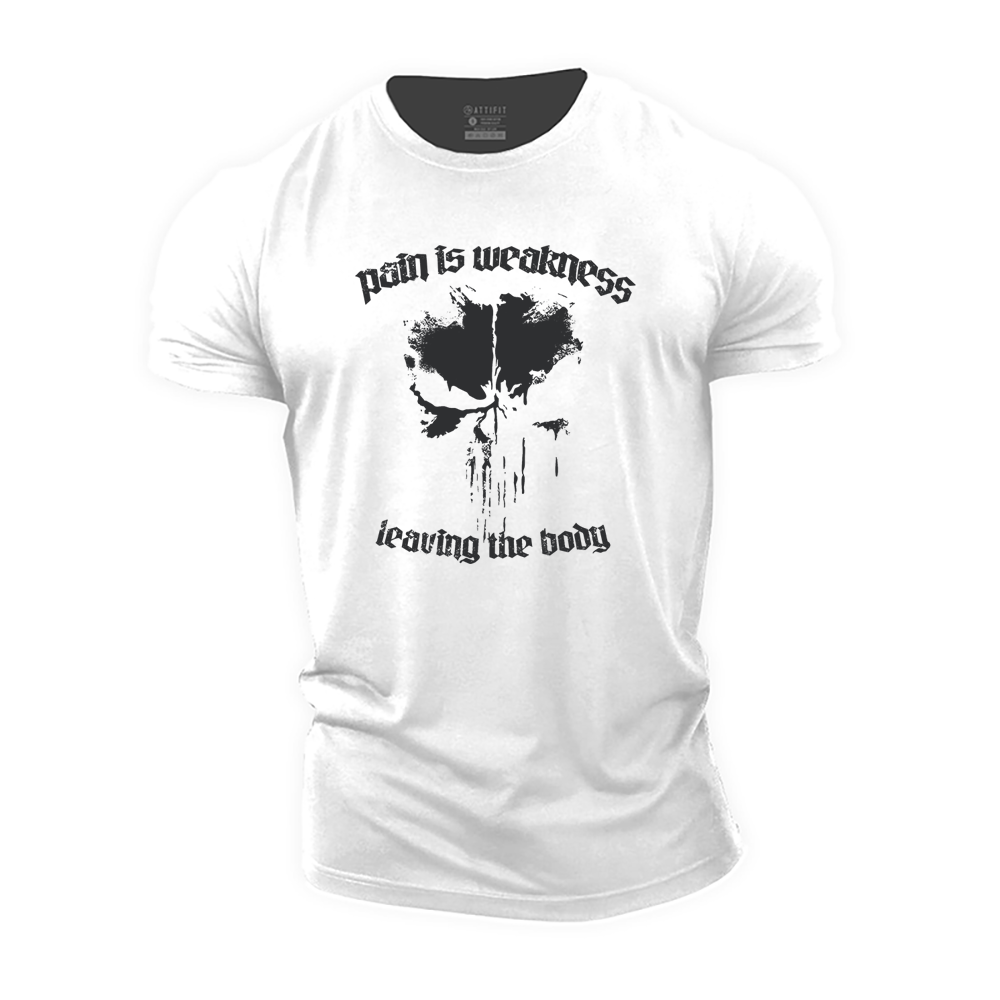 Pain Is Weakness Leaving the Body Cotton T-Shirt