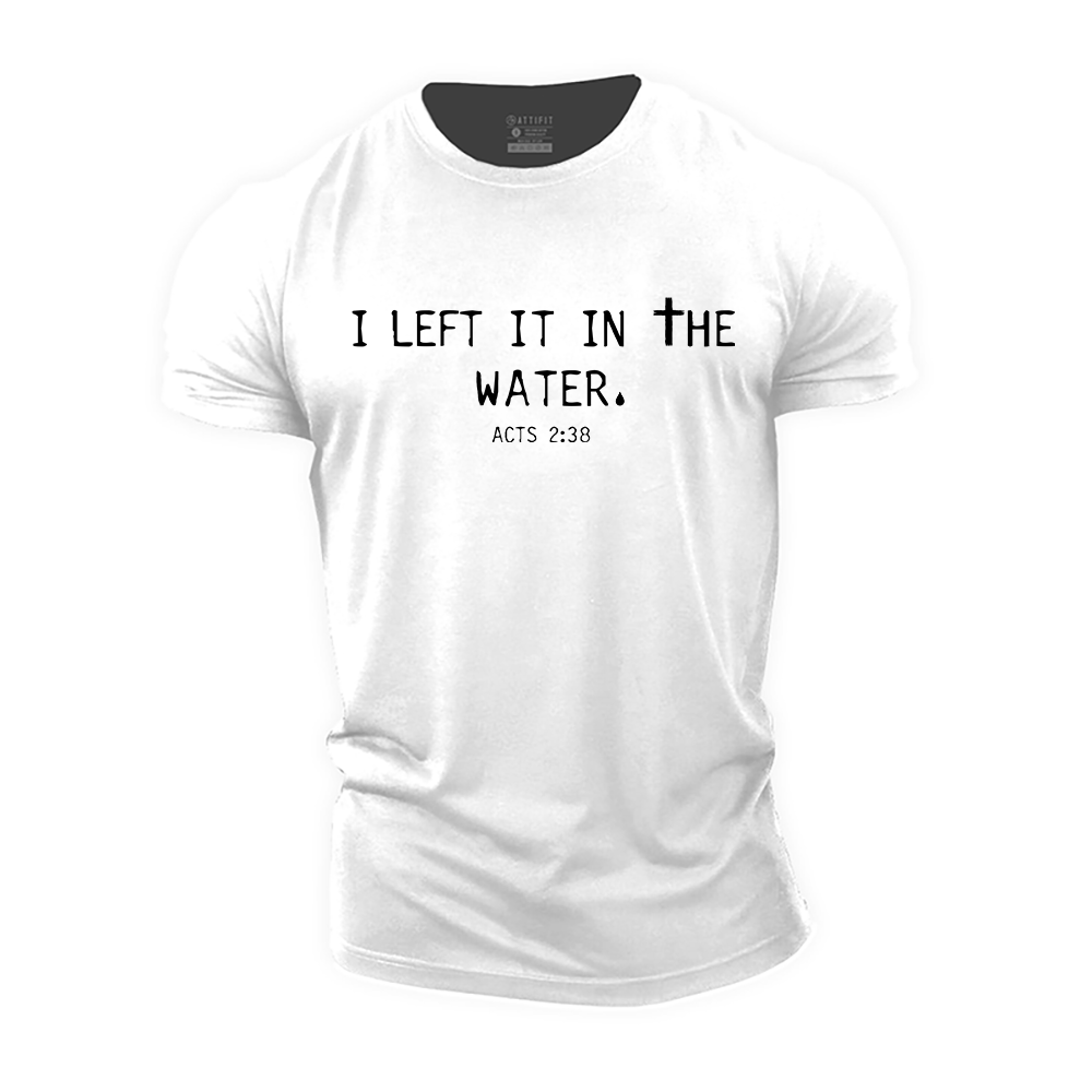 I Left It in The Water Cotton T-Shirt